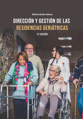DIRECCION Y GESTION DE LAS RESIDENCIAS GERIATRICAS 2ªED - 9788418418570
