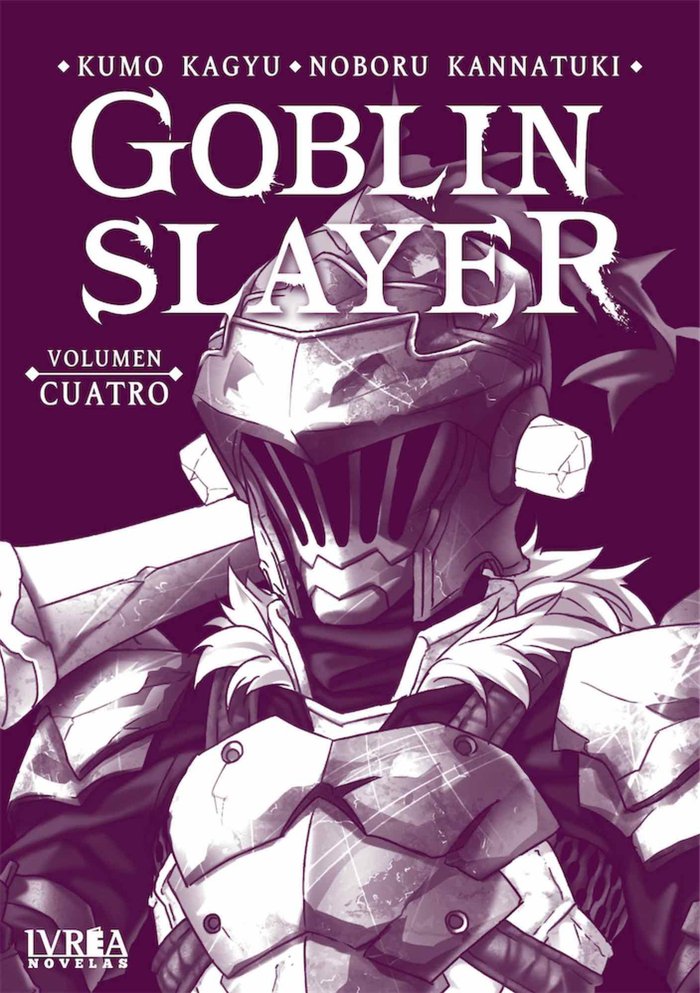 GOBLIN SLAYER 4 NOVELA | Kagyu,kumo/kannatuki,noboru | 9788418450648 (Ivrea)