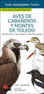 AVES DE CABAÑEROS Y MONTES DE TOLEDO - 9788418458958