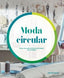 MODA CIRCULAR I Blum, Peggy I BLUME (Naturart) I 9788418459375