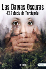 DAMAS OSCURAS EL PALACIO DE TERCIOPELO,LAS | Marcos,m J | 9788418460142 (Avant editorial)