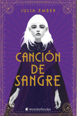 CANCION DE SANGRE | Ember,julia | 9788418509094 (Wonderbooks)
