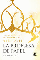 PRINCESA DE PAPEL,LA | Watt,erin | 9788418509872 (Wonderbooks)