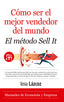 COMO SER EL MEJOR VENDEDOR DEL MUNDO EL METODO SELLIT - 9788418648229