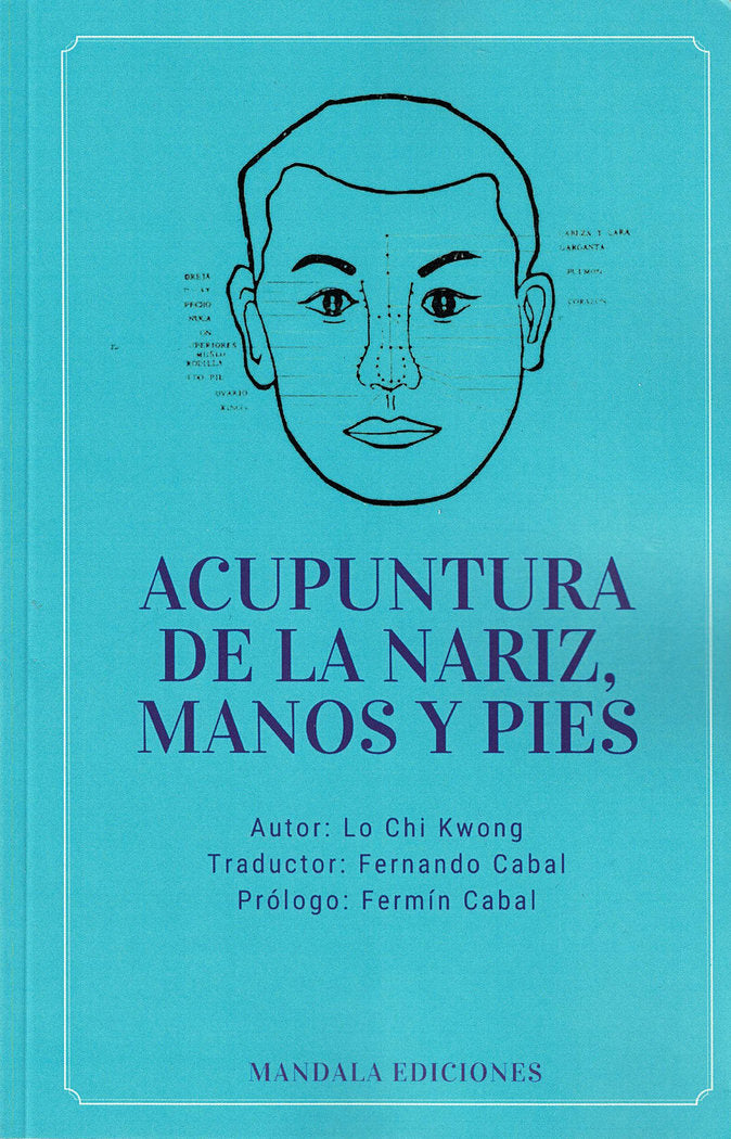 ACUPUNTURA DE LA NARIZ MANOS Y PIES - 9788418672729