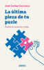 LA ULTIMA PIEZA DE TU PUZLE - 9788418714184