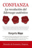 CONFIANZA LA REVOLUCION DEL LIDERAZGO - 9788418757082
