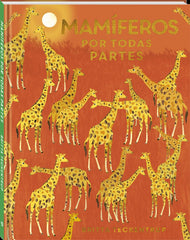 MAMIFEROS POR TODAS PARTES - 9788418762987