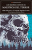 LOS MEJORES CUENTOS DE MAESTROS DEL TERROR | Allan Poe, Edgar/lovecraft, Howard Phill | 9788418765254 (Mestas)