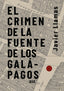 EL CRIMEN DE LA FUENTE DE LOS GALAPAGOS - 9788418783852
