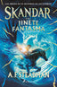 SKANDAR Y EL JINETE FANTASMA SERIE SKANDAR 2 | A F Steadman | 9788418797989 (Salamandra infantil y juvenil)