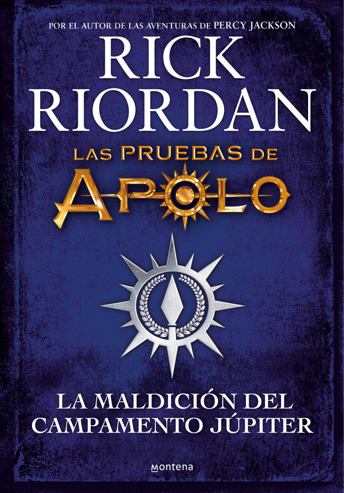 LAS PRUEBAS DE APOLO LA MALDICION DEL CAMPAMENTO JUPITER | Riordan, Rick | 9788418798283 (Montena)