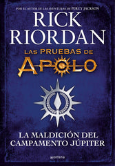 LAS PRUEBAS DE APOLO LA MALDICION DEL CAMPAMENTO JUPITER | Riordan, Rick | 9788418798283 (Montena)