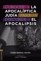 CONOCER LA APOCALIPTICA JUDIA PARA DESCUBRIR EL APOCALIPSIS - 9788418810886