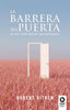 LA BARRERA SIN PUERTA - 9788418811968