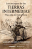 LOS SECRETOS DE LAS TIERRAS INTERMEDIAS | Adrian Suarez Mouriño | 9788418820939 (Lunwerg)