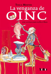 LA VENGANZA DE OINC | Menten, Tosca | 9788418821547 (Takatuka)