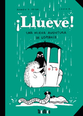 LLUEVE | D, Veiga, Ramon | 9788418821837 (Takatuka)