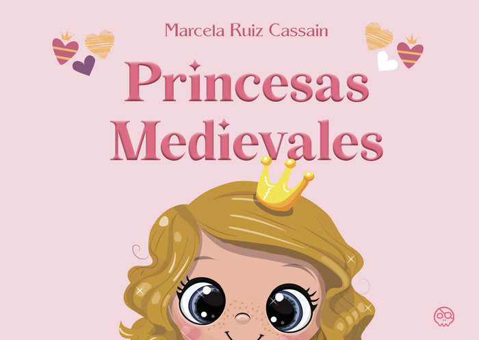 PRINCESAS MEDIEVALES | Ruiz,marcela | 9788418824418 (Gunis,editorial)