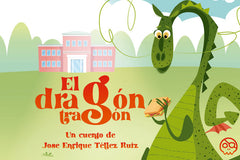 EL DRAGON TRAGON | Tellez Ruiz,jose Enrique | 9788418824425 (Gunis,editorial)