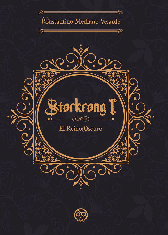 STORKRONG I EL REINO OSCURO | Mediano Velarde,constantino | 9788418824708 (Gunis,editorial)