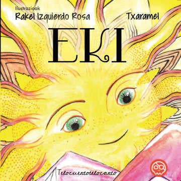 EKI ILARGI | Txaramel | 9788418824821 (Gunis,editorial)