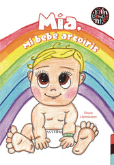 MIA MI BEBE ARCOIRIS - 9788418942044