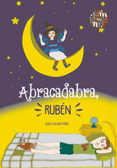 ABRACADABRA RUBEN | Salgado Perez,josefa | 9788418942204 (Rimpompante,editorial)