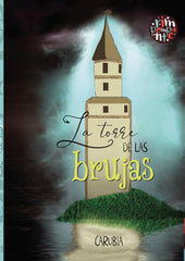 LA TORRE DE LAS BRUJAS I Carubia I Rimpompante,Editorial I 9788418942396