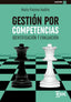 GESTION POR COMPETENCIAS | PALOMO VADILLO, MAITE | ESIC EDITORIAL | 9788418944390