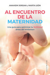 AL ENCUENTRO DE LA MATERNIDAD - 9788418956010