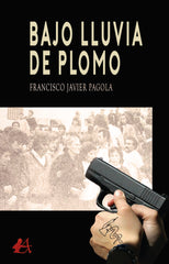 BAJO LLUVIA DE PLOMO - 9788418958700