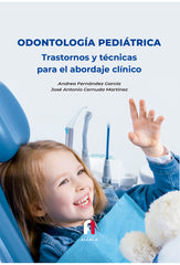 ODONTOLOGIA PEDIATRICA TRASTORNOS Y TECNICAS - 9788418980428