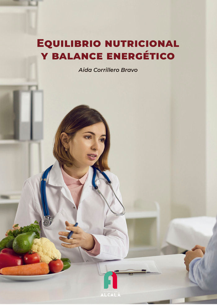 EQUILIBRIO NUTRICIONAL Y BALANCE ENERGETICO - 9788418980770