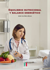 EQUILIBRIO NUTRICIONAL Y BALANCE ENERGETICO - 9788418980770