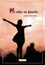 MI VIDA EN POESIA | Guzman,anita A | 9788418996184 (Babidi-bu libros)
