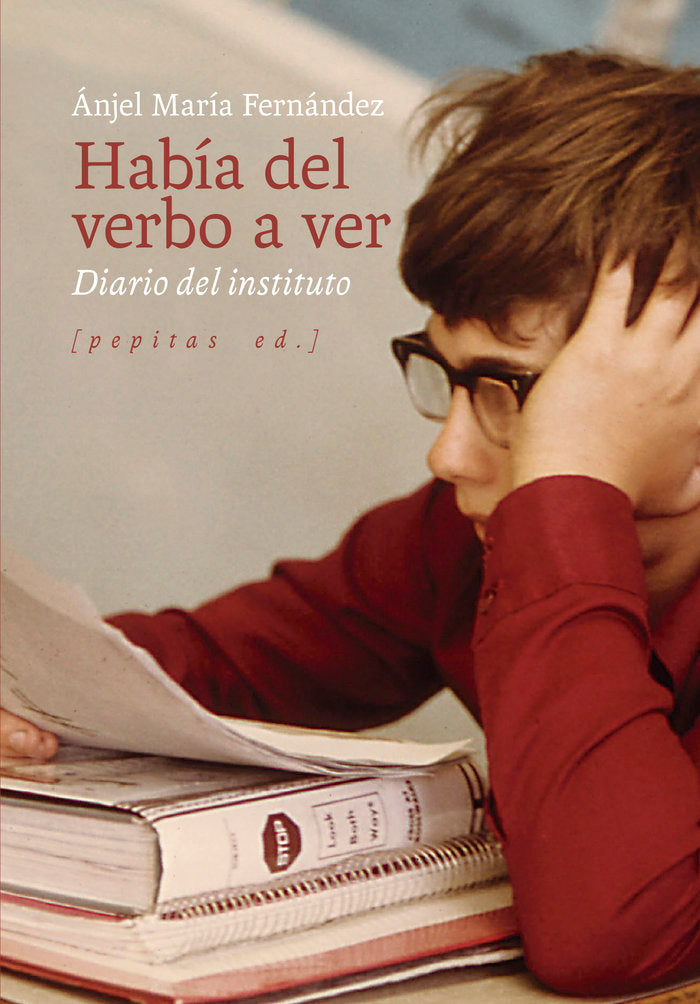 HABIA DEL VERBO A VER | FERNANDEZ PASCUAL, ANJEL MARIA | PEPITAS DE CALABAZA | 9788418998492