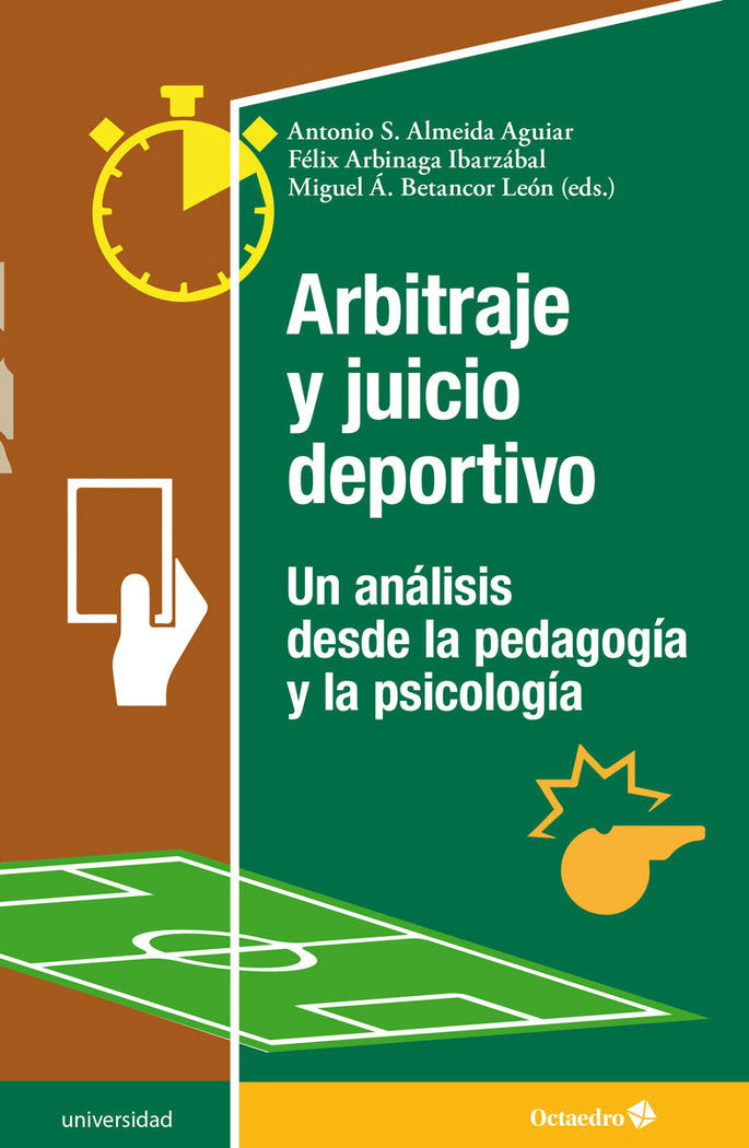 ARBITRAJE Y JUEGO DEPORTIVO | ALMEIDA AGUIAR, ANTONIO S,/ARGUINAGAL IB | OCTAEDRO | 9788419023810
