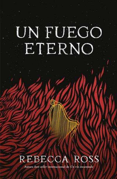 UN FUEGO ETERNO | Ross, Rebecca | 9788419030313 (Umbriel)