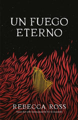 UN FUEGO ETERNO | Ross, Rebecca | 9788419030313 (Umbriel)