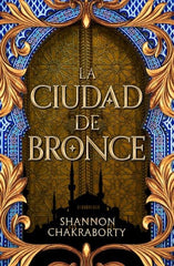 LA CIUDAD DE BRONCE | Chakraborty, Shannon | 9788419030436 (Umbriel)