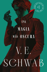 UNA MAGIA MAS OSCURA SOMBRAS DE MAGIA VOL 1 | Schwab, V, E, | 9788419030481 (Umbriel)