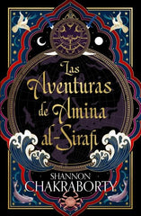 LAS AVENTURAS DE AMINA AL SIRAFI | Chakraborty, Shannon | 9788419030566 (Umbriel)