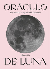 ORACULO DE LUNA I Phy, Liberty I 5 Tintas Cinco Tintas I 9788419043009