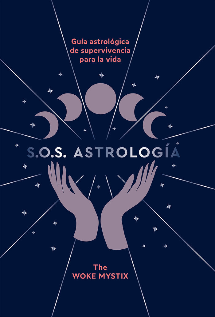 SOS ASTROLOGIA I The Woke Mystix I 5 Tintas Cinco Tintas I 9788419043023