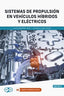 Sistemas de Propulsión en Vehículos Híbridos y Eléctricos (Satafi) - 9788419067128