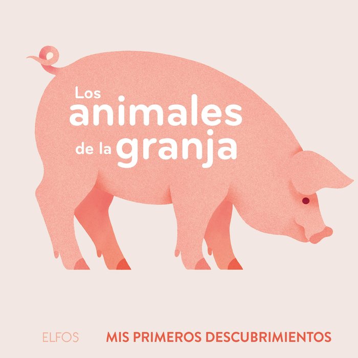 PRIMEROS DESCUBRIMIENTOS. LOS ANIMALES DE LA GRANJA I Joffre, Veronique I BLUME (Naturart) I 9788419094490