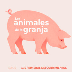 PRIMEROS DESCUBRIMIENTOS. LOS ANIMALES DE LA GRANJA I Joffre, Veronique I BLUME (Naturart) I 9788419094490