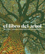 EL LIBRO DEL ÁRBOL I Scott, Michael;Bayton, Ross;Mikolajski, Andrew;Rushforth, Keith I BLUME (Naturart) I 9788419094780