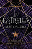 LA ESTRELLA MAS OSCURA | Armentrout, Jennifer | 9788419131348 (Titania)